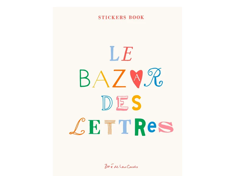 Livre de stickers - Le Bazar des Lettres par Zoé de las Cases