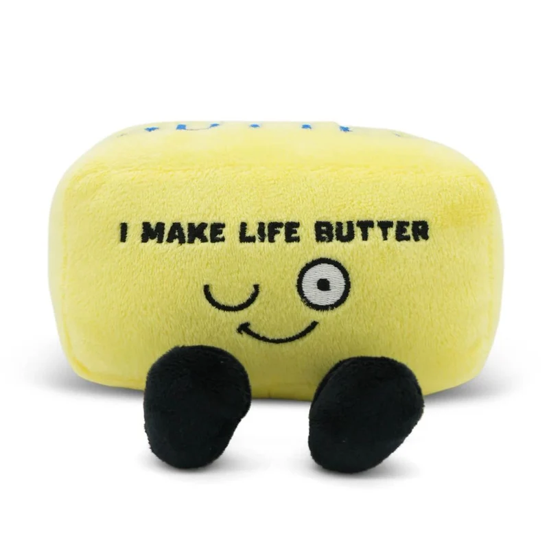 I Make Life Butter Plush