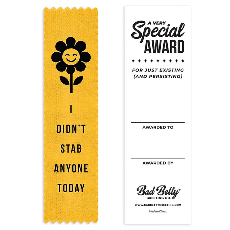 I Didn’t Stab Anyone Today Ribbon