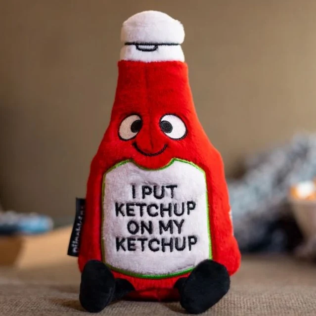 I Put Ketchup on my Ketchup Plushie