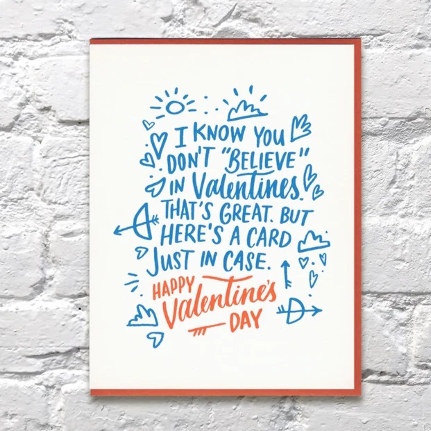 Don't Believe Valentine's Day Card-