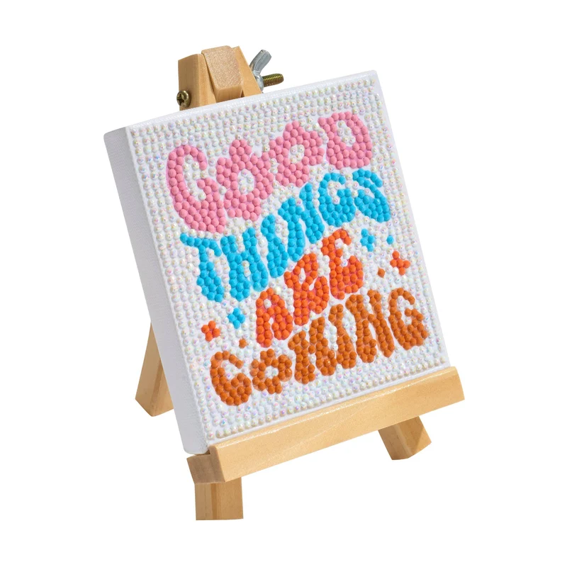 Mini Easels - Good Things Are Coming Diamond Art