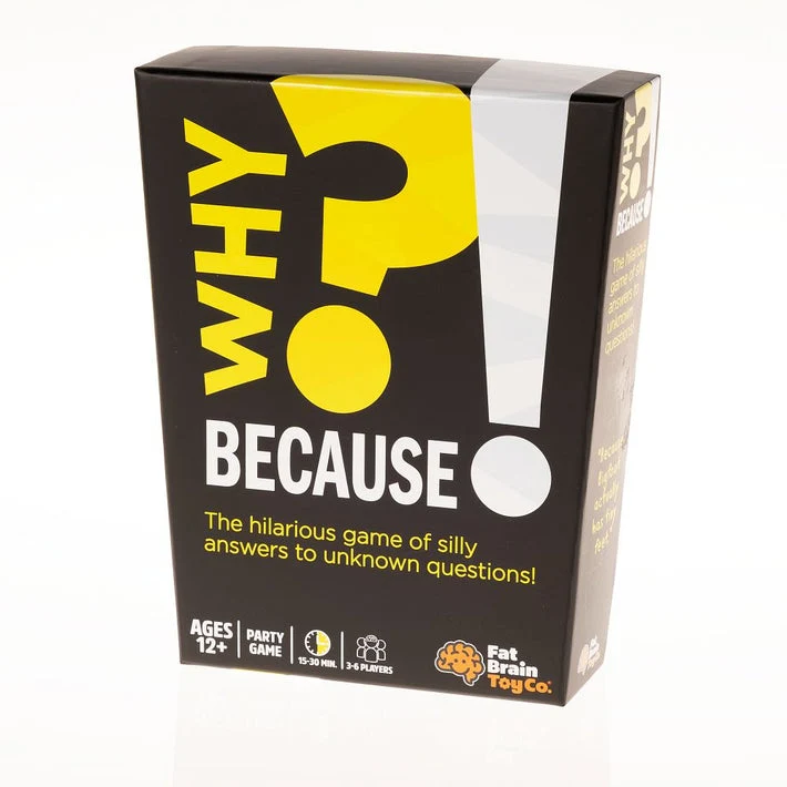 Why? Because! Game