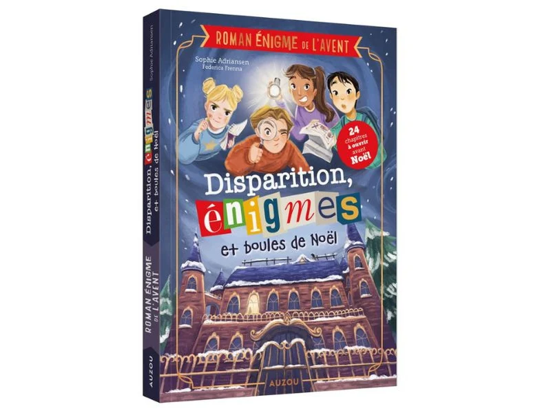 Roman énigme de l'Avent Disparition, énigmes et boules de Noël - Auzou
