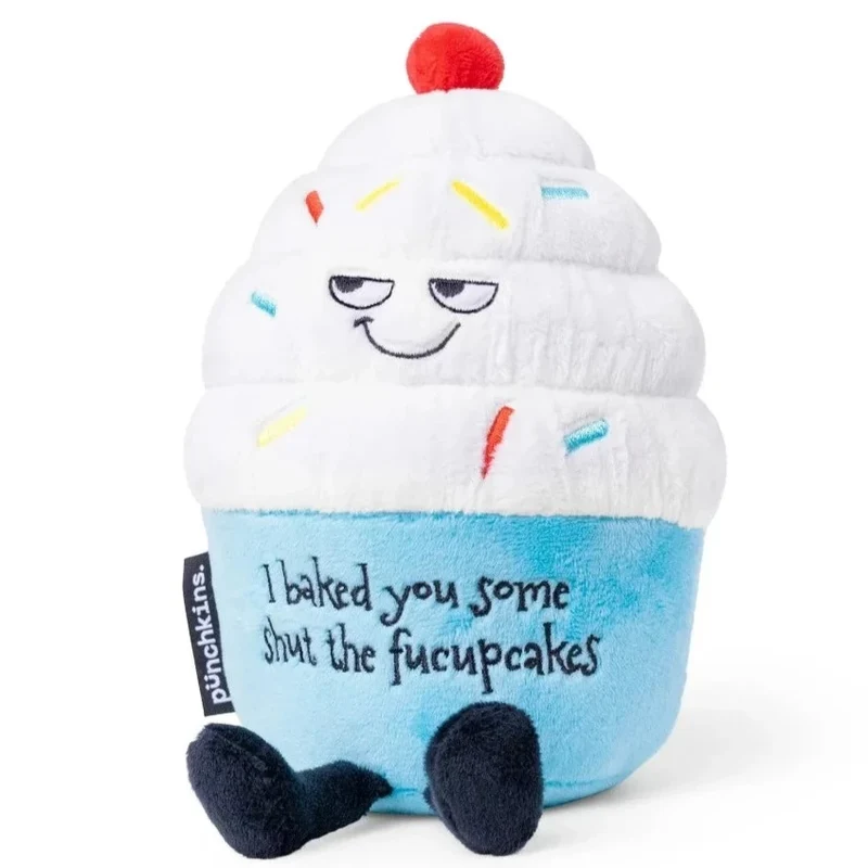 I baked you some shut the fucupcakes Plushie
