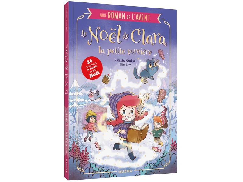 Roman de l'Avent - Le Noël de Clara la petite sorcière - Auzou