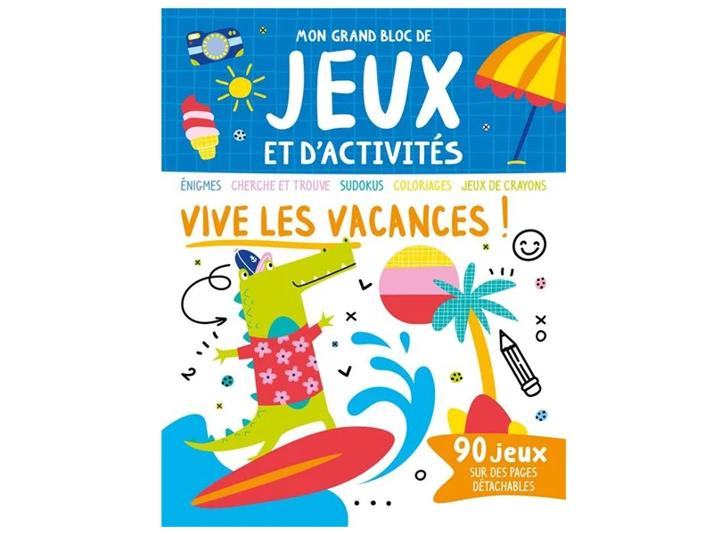 Mon grand bloc de jeux et d'activités - Vive les vacances ! - Auzou