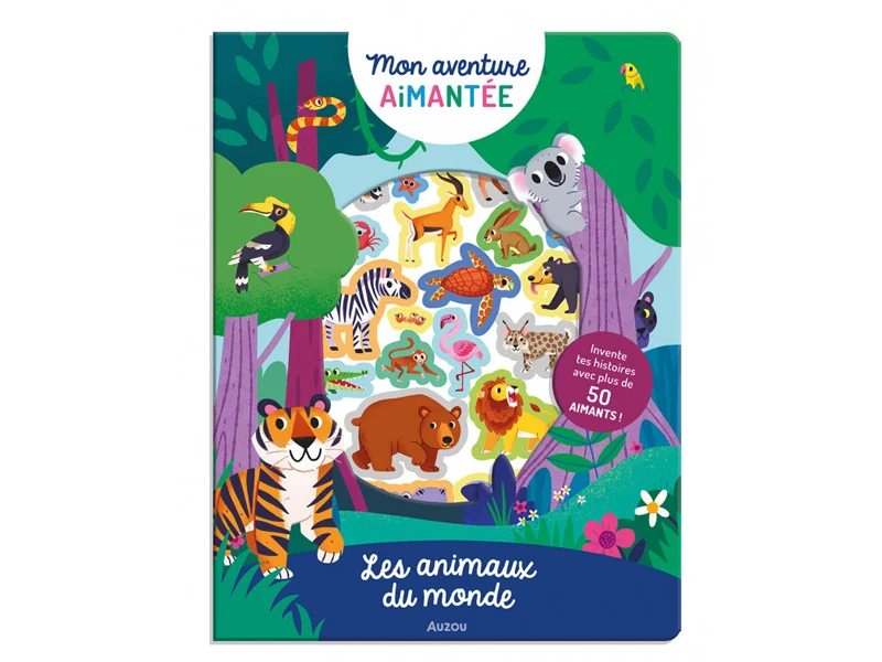 Mon aventure aimantée - Les animaux du monde - Auzou