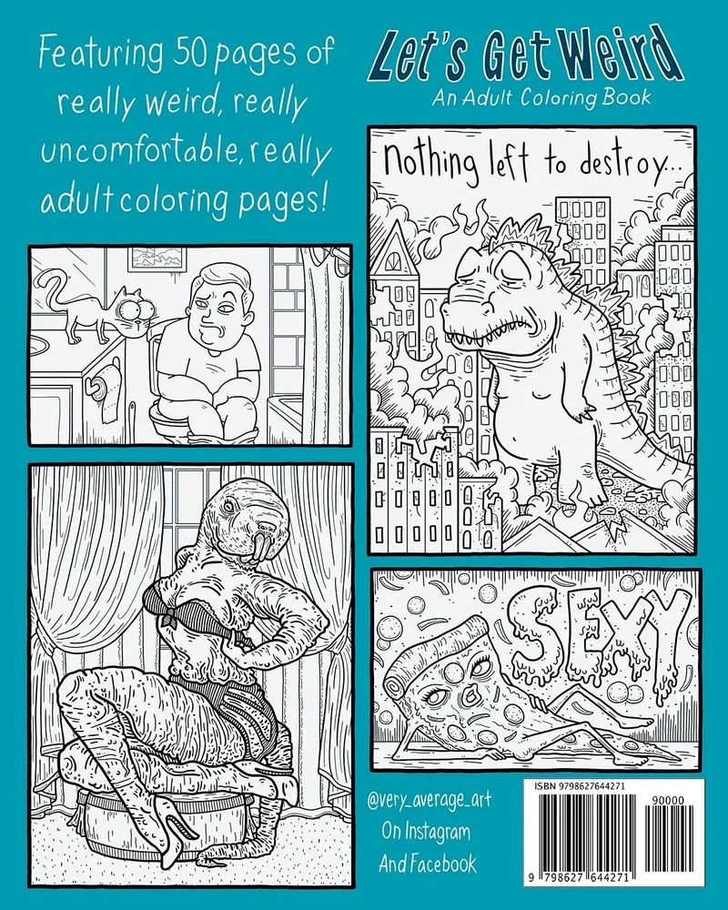 Let's Get Weird Adult Coloring Book