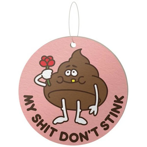 My Sh*t Don't Stink Air Freshener